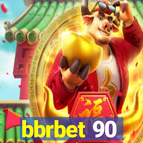 bbrbet 90